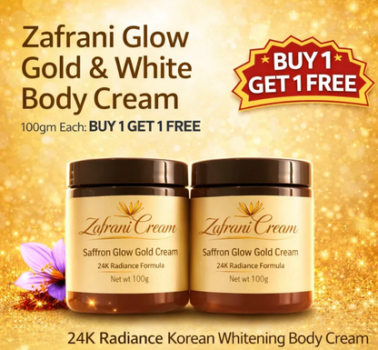 Zafrani Glow Glod & White Body Cream Buy 1 Get 1 Free